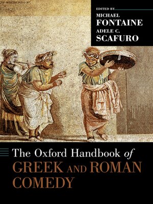 cover image of The Oxford Handbook of Greek and Roman Comedy
